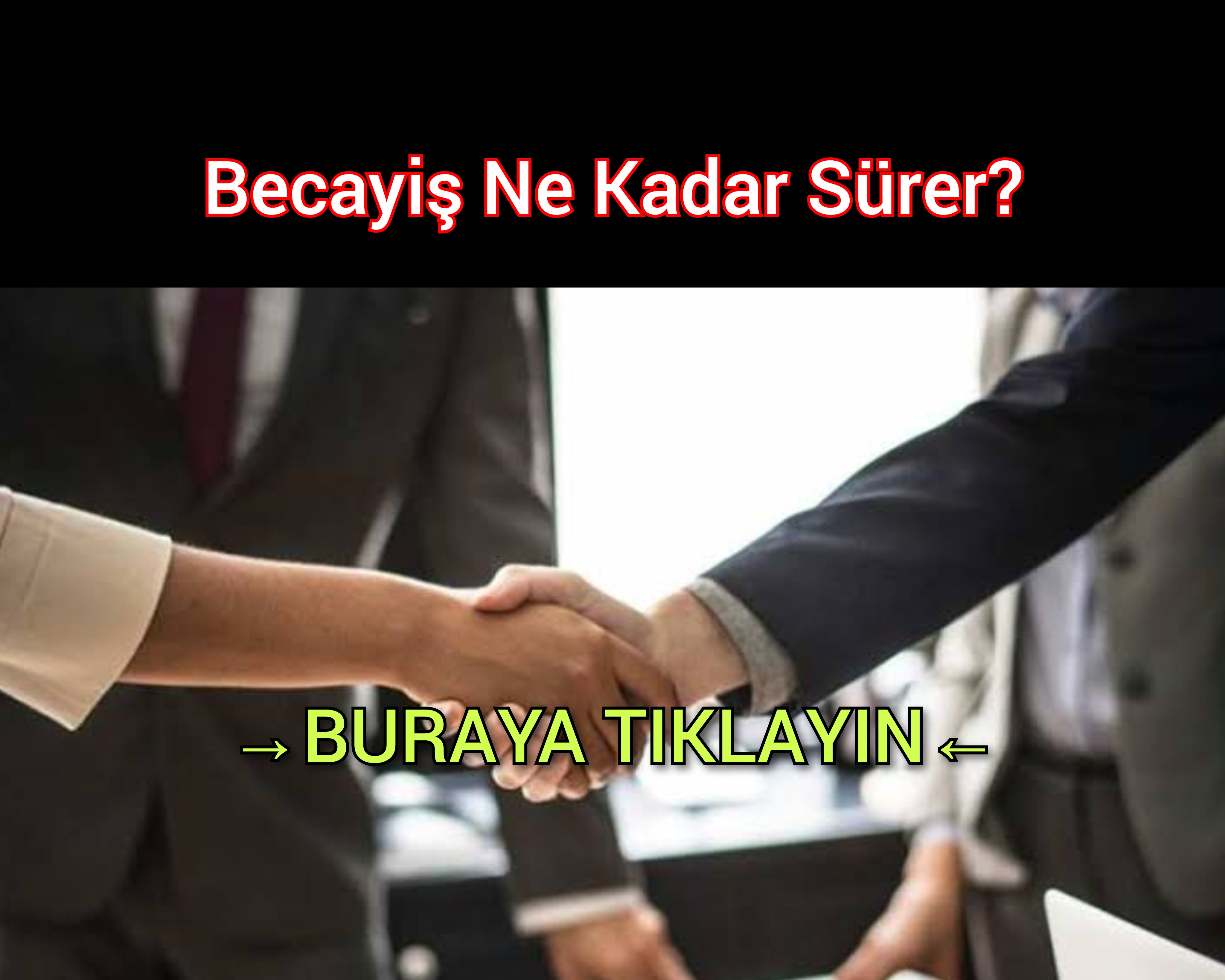 Becayiş Ne Kadar Sürer?